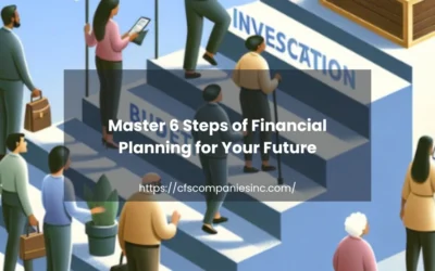 Master 6 Steps of Financial Planning for Your Future