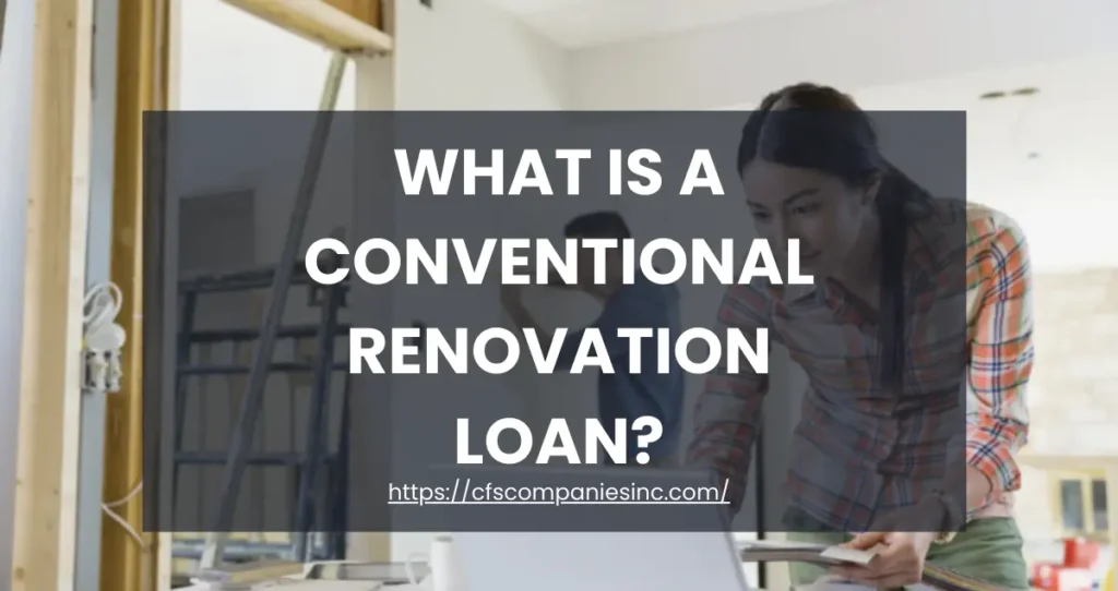 Conventional Renovation Loan - Blog Cover