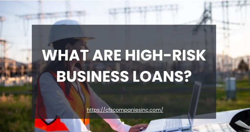 High-Risk Business Loans - Blog Cover