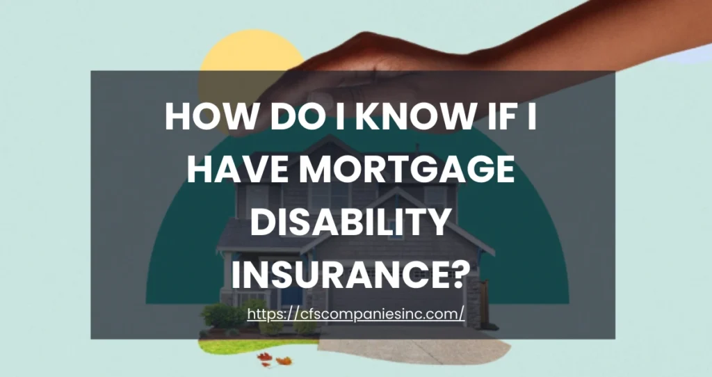 Mortgage Disability Insurance - Blog Cover