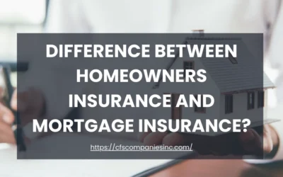 Difference Between Homeowners Insurance and Mortgage Insurance