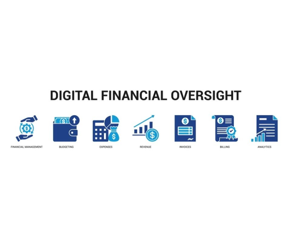 Digital Financial Oversight, including Financial Management, Budgeting, Expenses, Revenue, Invoices, Billing, and Analytics
