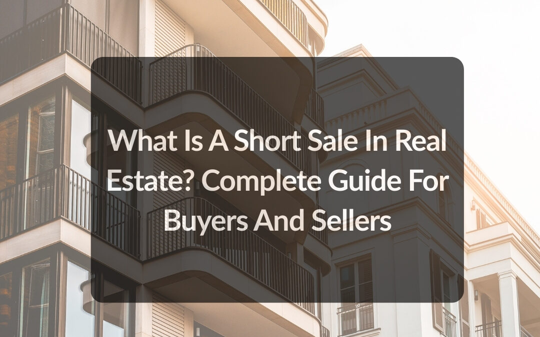 ChatGPT said: Modern apartment building with soft sunlight, overlay text reading what is a short sale in real estate, complete guide cover for buyers and sellers