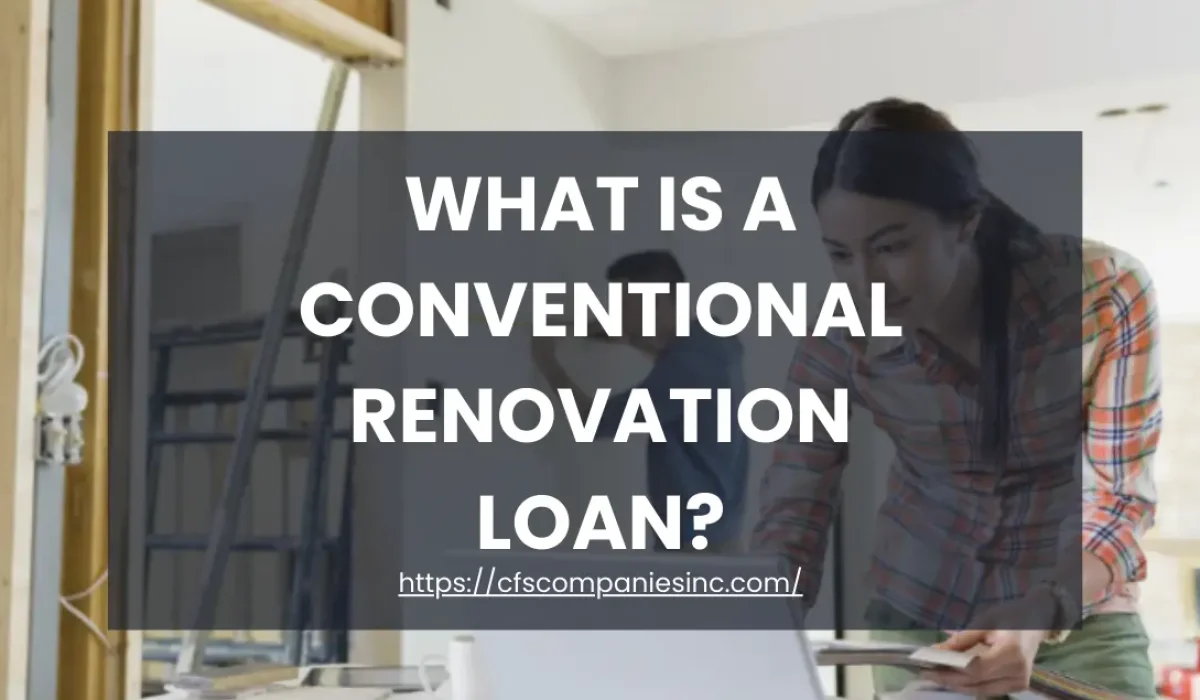 Conventional Renovation Loan - Blog Cover