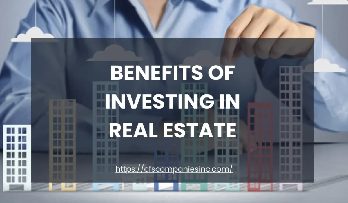 benefits of investing in real estate - Blog Cover
